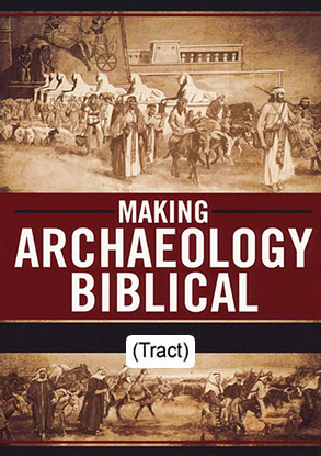 Making Archaeology Biblical
