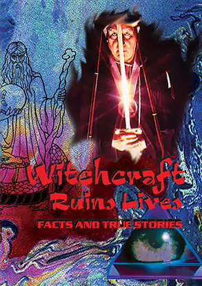 Witchcraft Ruins Lives