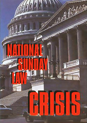 National Sunday Law Crisis