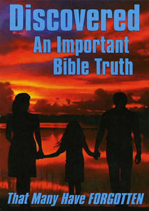 Discovered an Important Bible Truth